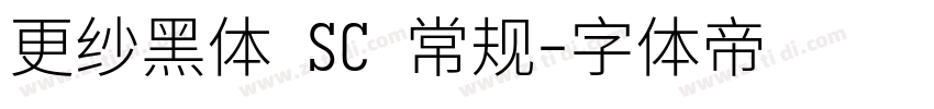 更纱黑体 SC 常规字体转换